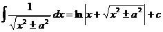 integral(1/sqrt(x^2 +- a^2)*dx) = ln(abs(x + sqrt(x^2 +- a^2)) + c